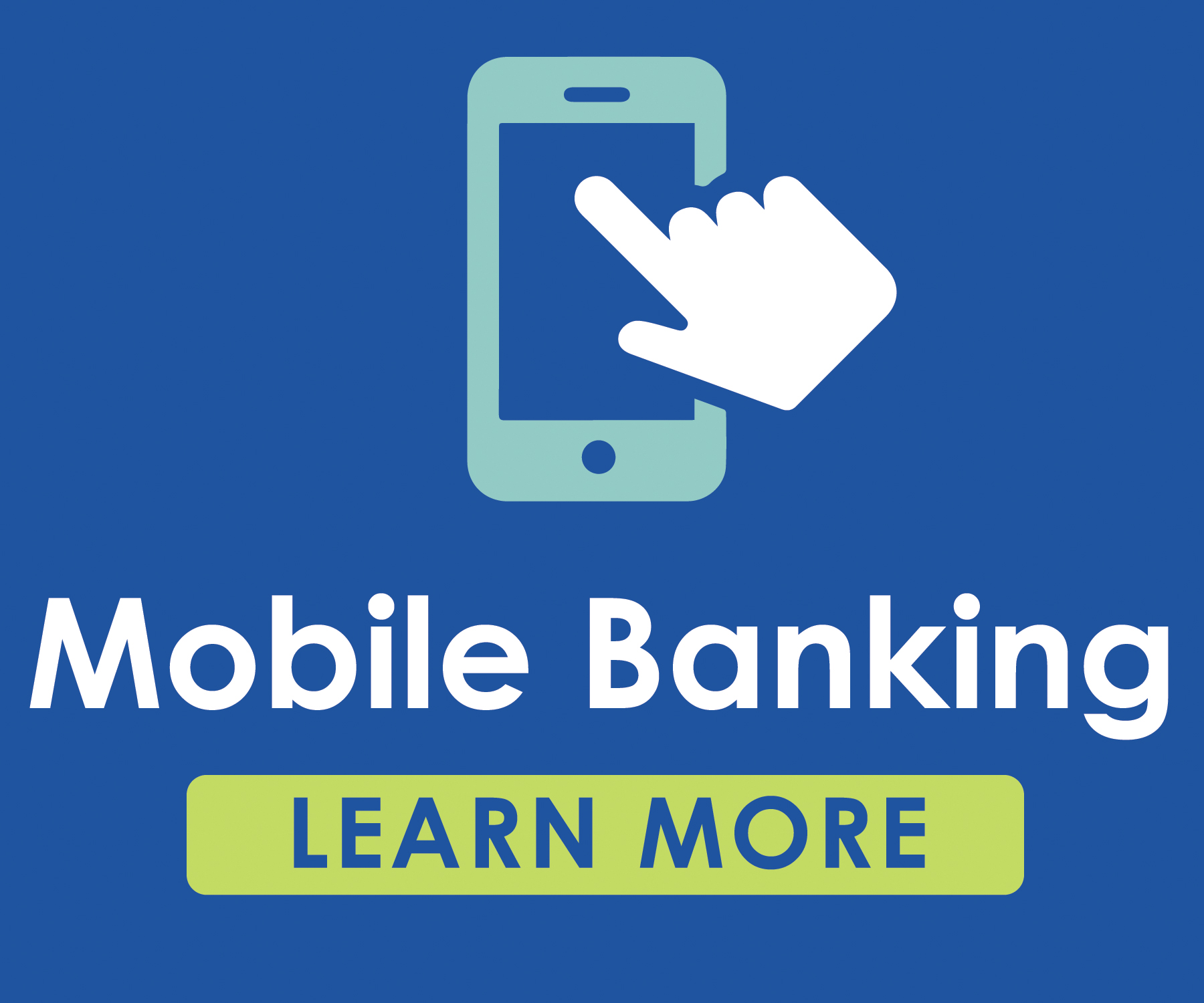 Graphic with mobile phone and hand to learn more about mobile banking 